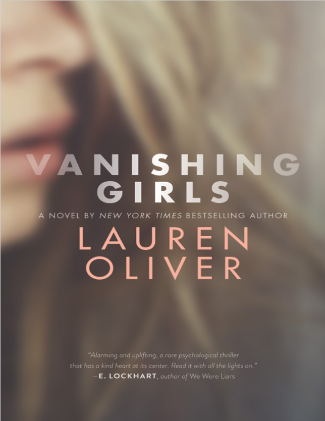 Book cover of Vanishing Girls by Lauren Oliver Book cover of Vanishing Girls by Lauren Oliver